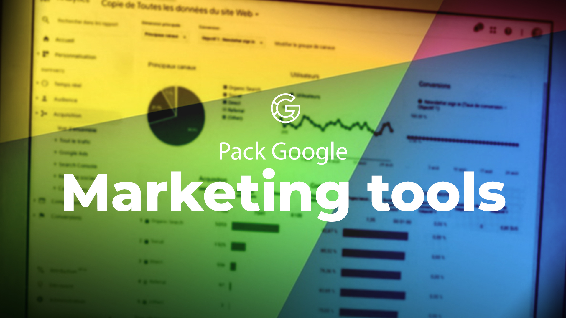 Vignette du parcours Pack Google : Marketing tools