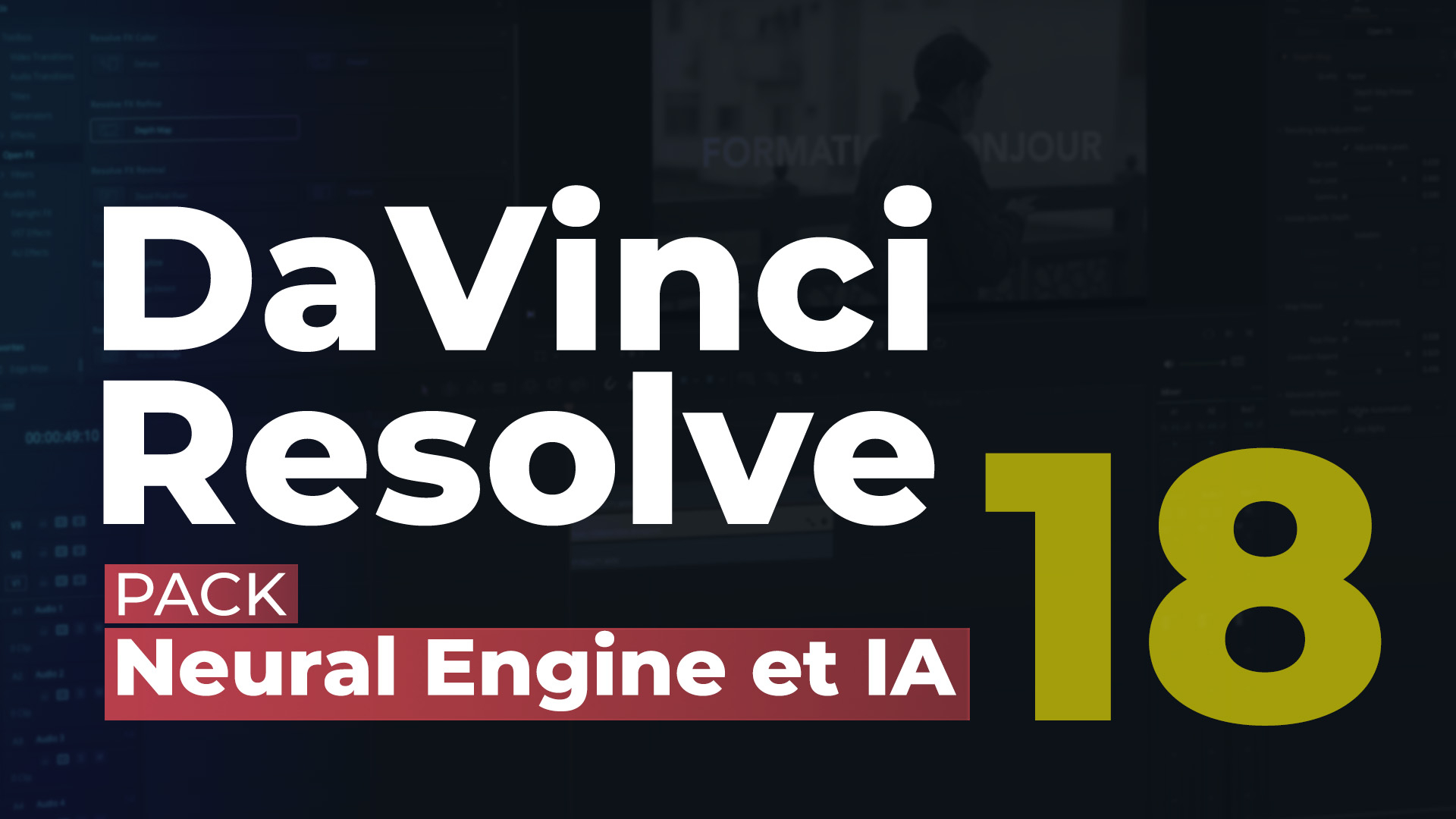 Vignette du parcours Pack DaVinci Resolve 18 -  domptez la post production avec le neural engine et l'IA