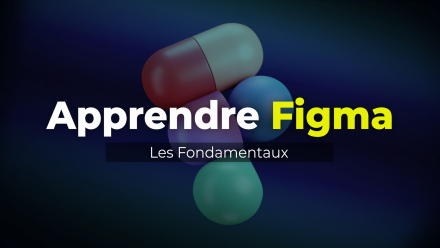 Apprendre Figma - Les Fondamentaux (image de couverture)