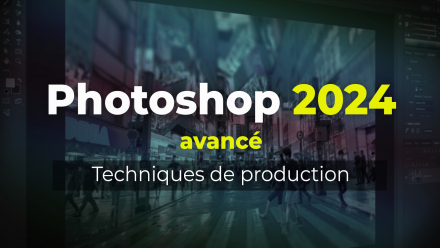 Photoshop 2024 avancé : techniques de production (image de couverture)