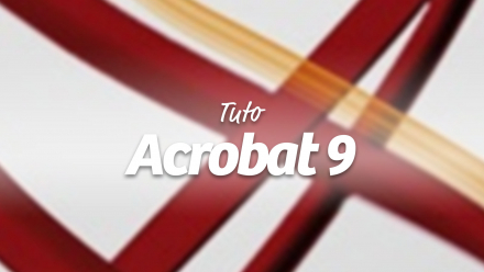 Apprendre Acrobat 9