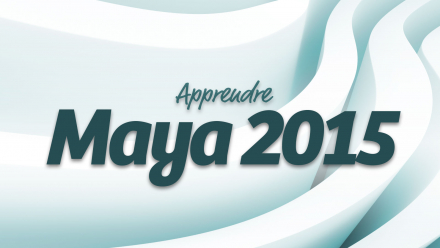 Apprendre Maya 2015