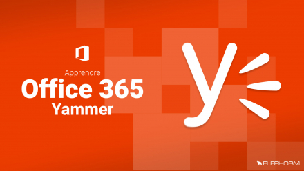 Apprendre Microsoft Office 365 - Yammer