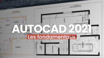 Apprendre Autocad 2021