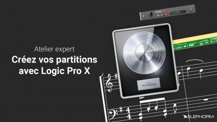 Créez vos partitions avec Logic Pro X