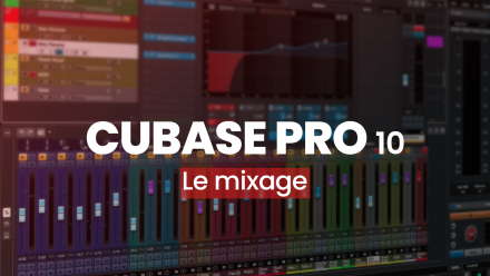Maitrisez Cubase pro 10