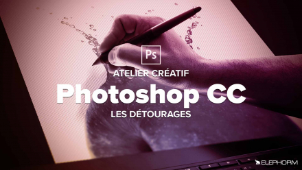 Les détourages dans Photoshop CC 2017