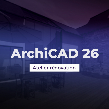 ArchiCAD 26 - Atelier rénovation (image de couverture format carré)