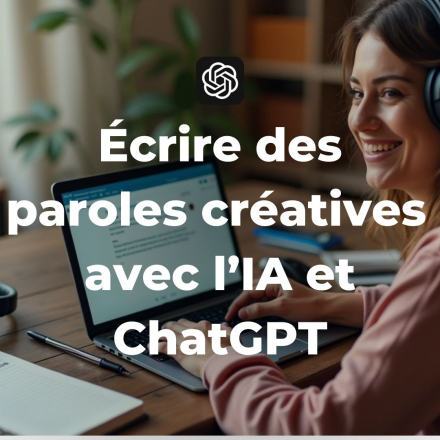 Écrire des paroles créatives avec l’IA et ChatGPT