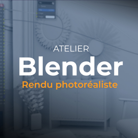 Atelier Blender : Rendu photoréaliste
