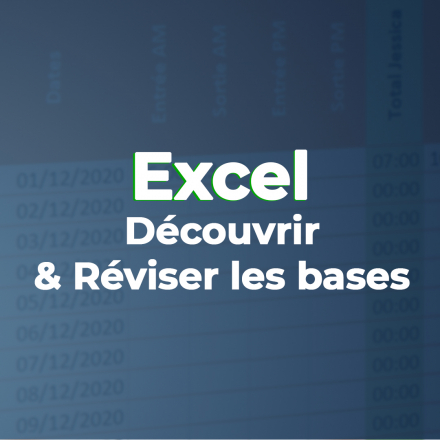 Découvrir & Réviser les bases d'Excel