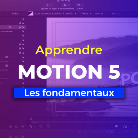 Apprendre Motion 5