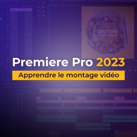 Apprendre Premiere Pro 2023 en 3 heures