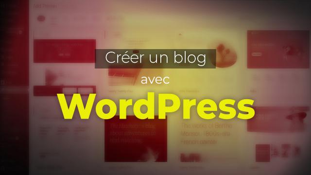 WordPress 6 - Créer, configurer et publier votre site