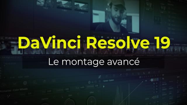 Maîtriser le montage et les effets avancés dans DaVinci Resolve 19