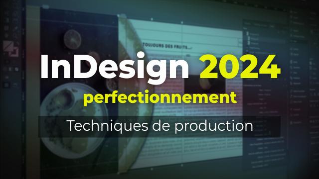 Maîtriser InDesign 2024	