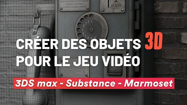 Atelier 3ds Max 2021 - Marmoset - Substance Painter