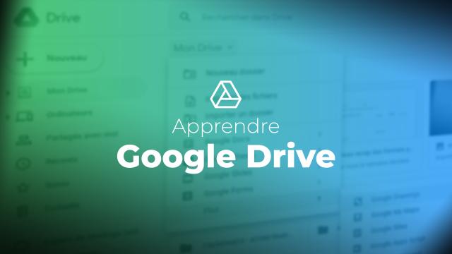Apprendre Google Drive