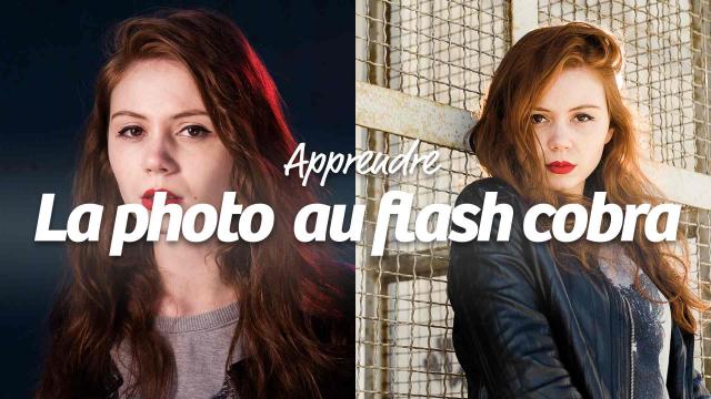 Apprendre la photo au flash cobra - Ateliers Photo au Flash