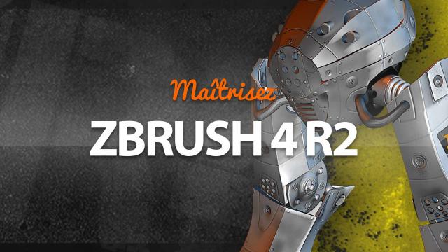 Apprendre ZBrush 4 R2 - Atelier Créatif