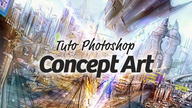 Concept Art sur Photoshop - Atelier pratique Photoshop