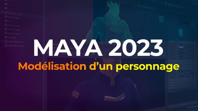 Maya 2023 - Modélisation d'un personnage