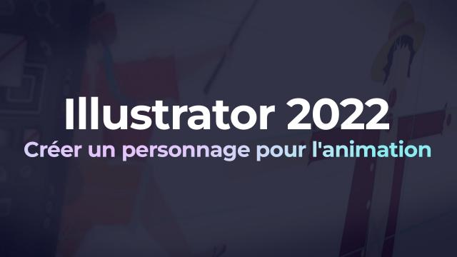 Illustrator - Créer un personnage pour l'animation