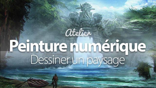 Tutoriel Photoshop - Atelier Peinture numérique pour dessiner un paysage