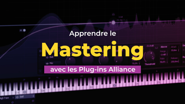 Apprendre Plugin Alliance pour le mastering - Partie 1