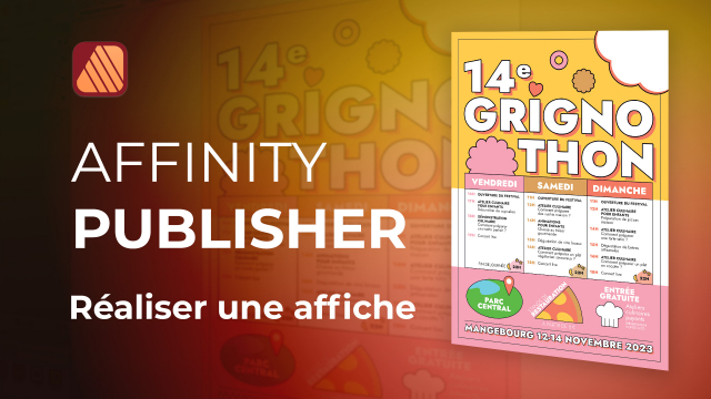 Apprendre Affinity Publisher - Réaliser une affiche