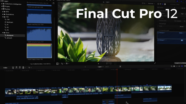 Maîtriser Final Cut Pro 12 - Les fondamentaux 