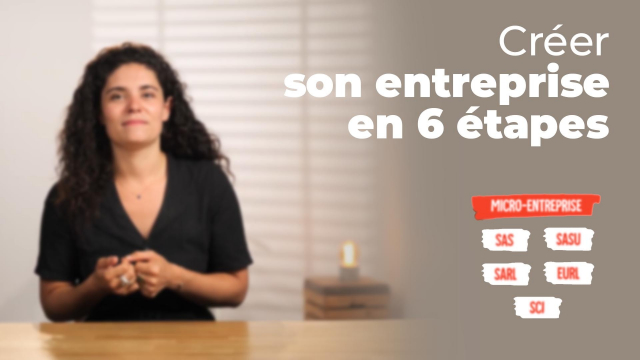 Créer son entreprise en 6 étapes