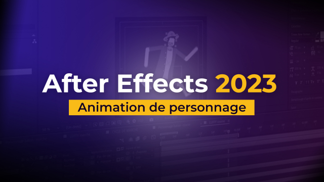 After Effects 2023 - Animation d'un personnage