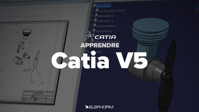 Apprendre CATIA V5 - Notions de base