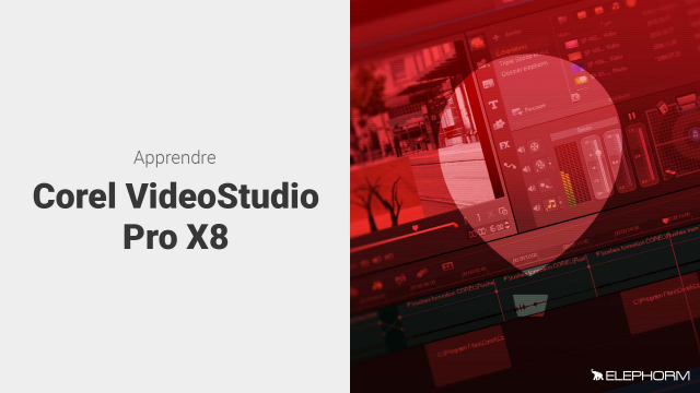 Apprendre Corel VideoStudio Pro X8