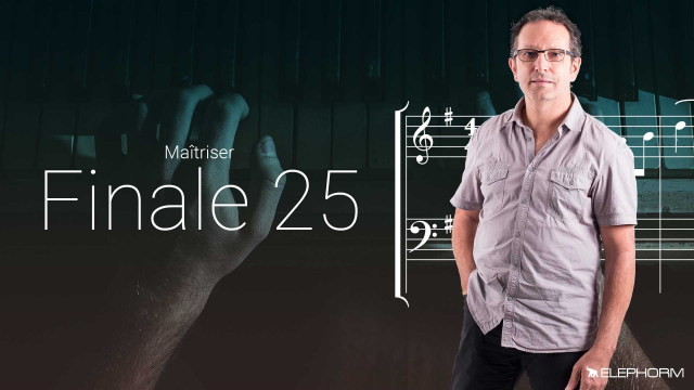Apprendre Finale 25 - Logiciel de notation musicale