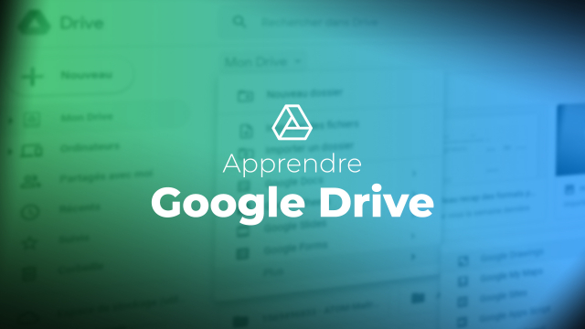 Apprendre Google Drive