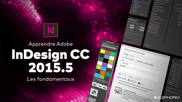 Apprendre InDesign CC 2015.5 - Les fondamentaux