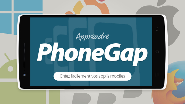 Apprendre PhoneGap - Créez facilement vos applications mobiles
