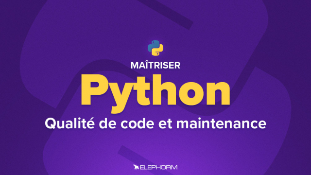 Apprendre Python   - Qualité de code et maintenance