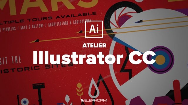 Atelier Illustrator CC 2018 - Créer une affiche