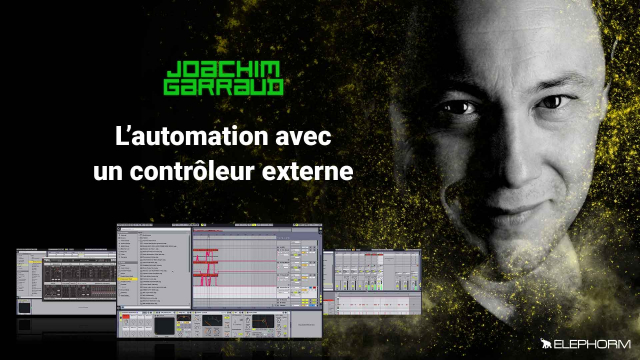Atelier Joachim Garraud - L’automation avec un contrôleur externe