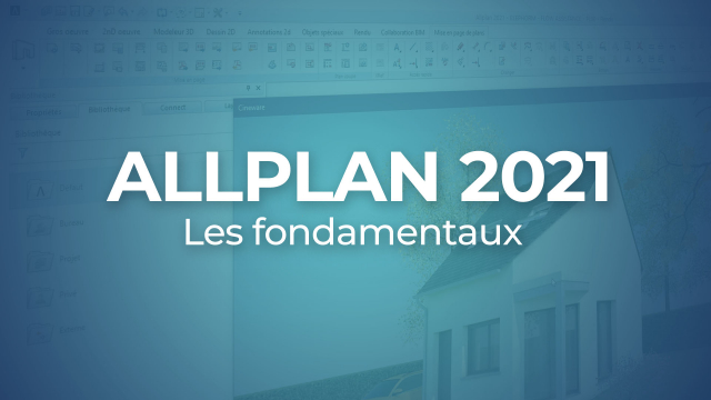 Apprendre Allplan 2021