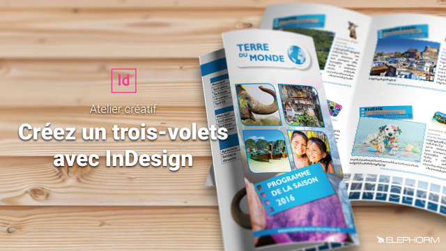 Créez une plaquette 3 volets avec InDesign - Atelier créatif