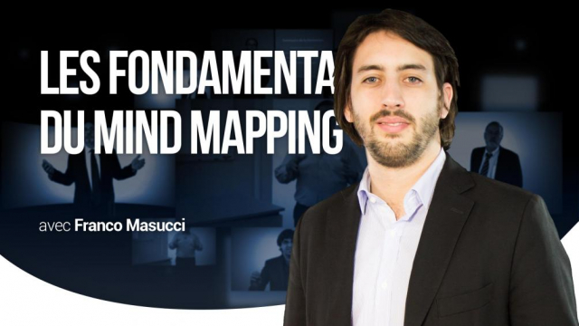 Les fondamentaux du Mind Mapping - L'outil de management visuel