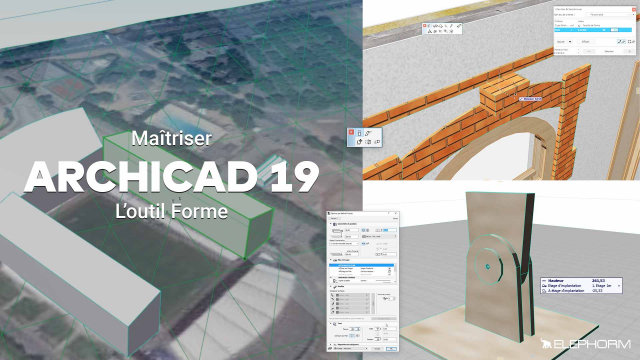 Maîtriser ARCHICAD 19 - L'outil Forme - Projets avancées