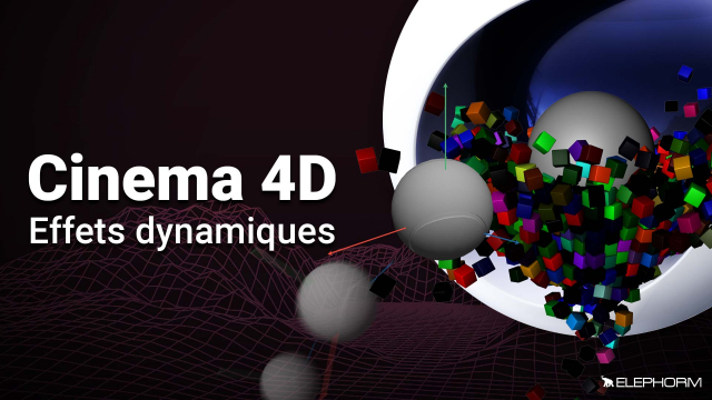 Maîtriser Cinema 4D - Effets dynamiques des corps rigides - de R15 à R18