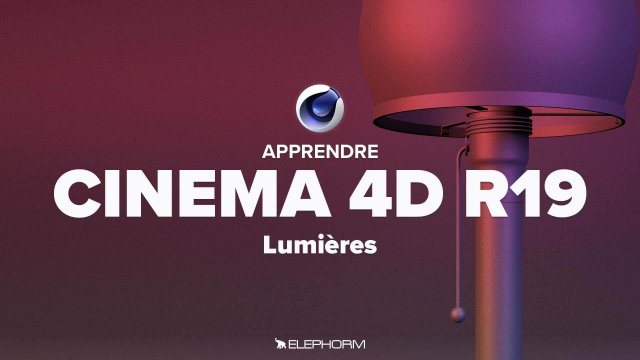 Maîtriser CINEMA 4D R19 – Les lumières